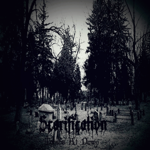 Scarification : Tombs at Dawn